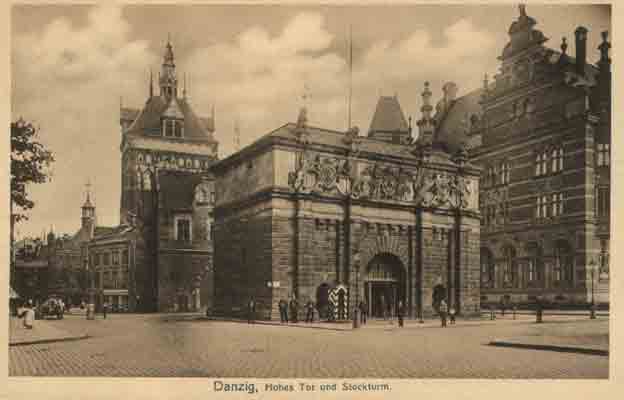 Danzig - Hohes Tor und Stockturm 1910